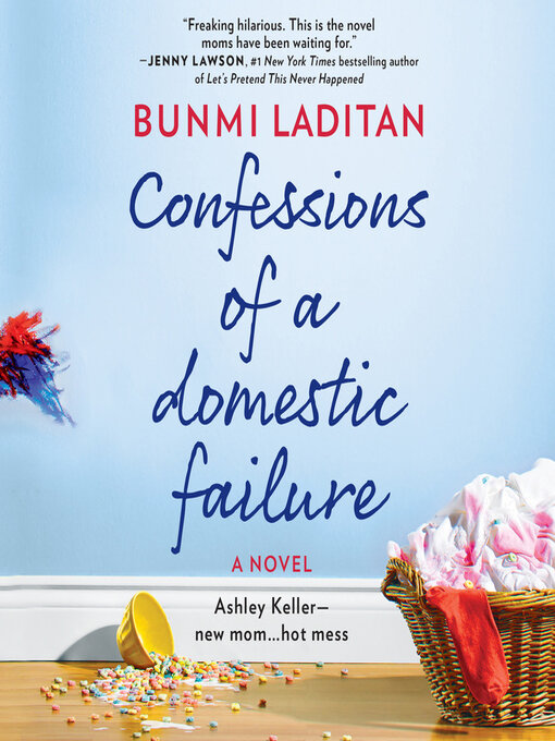 Title details for Confessions of a Domestic Failure by Bunmi Laditan - Available
